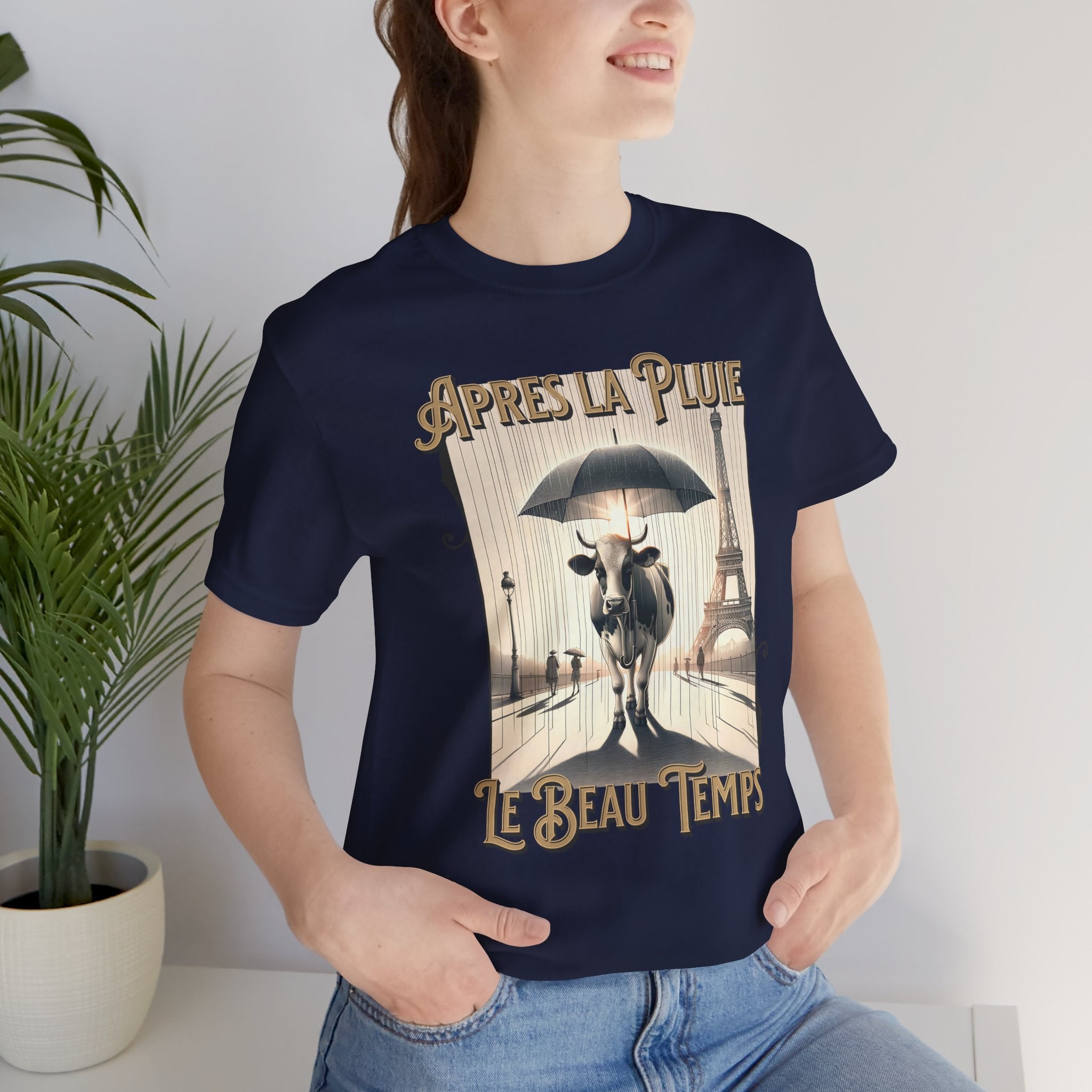 Apres La Pluie Le Beau Temps - French Cow T-Shirt