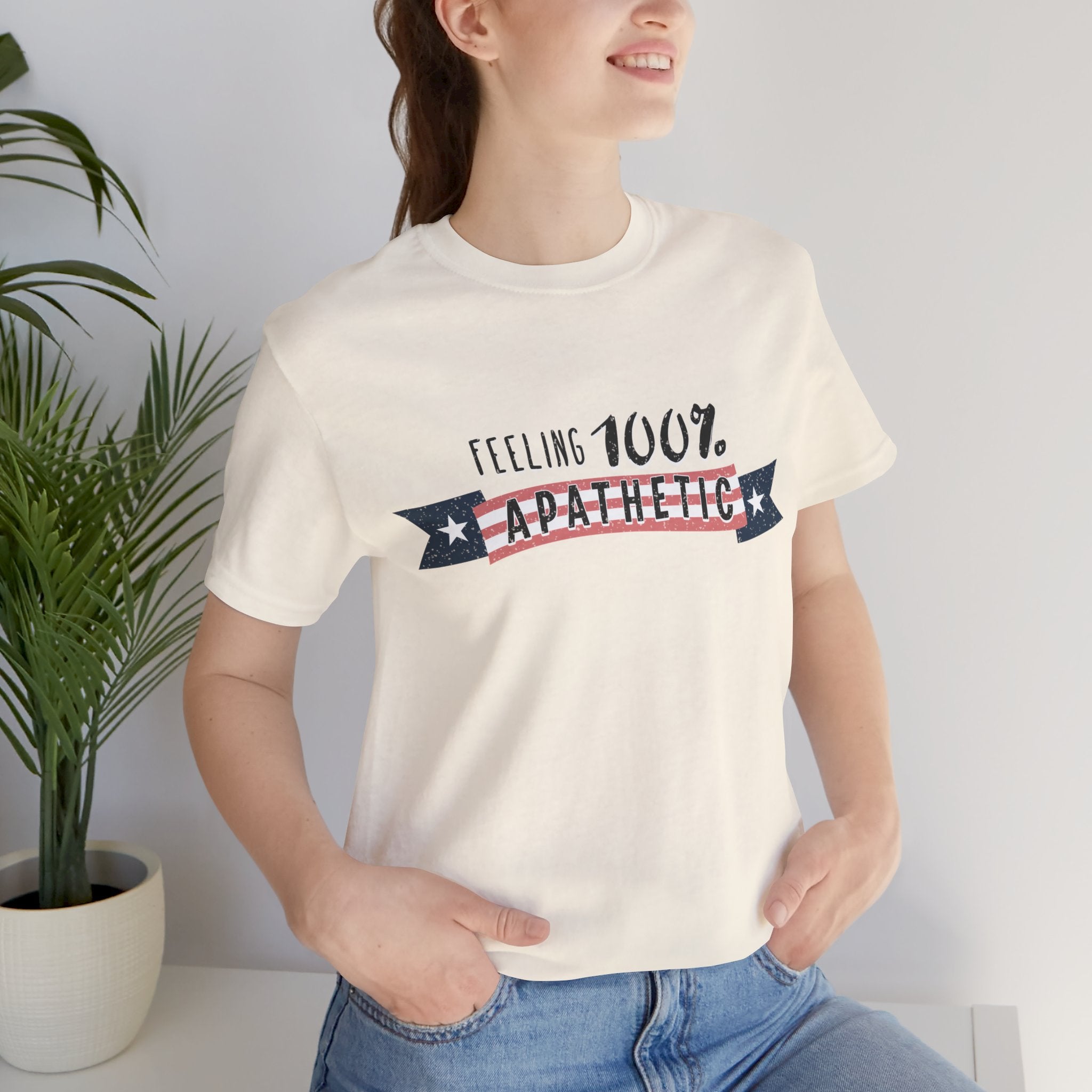 Feeling 100% Apathetic Election 2024 Unisex T-Shirt