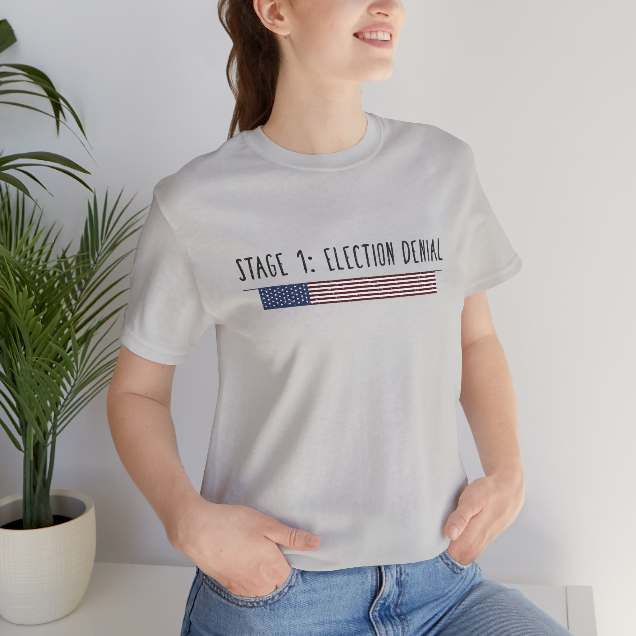 Stage 1 - Election Denial Election 2024 Unisex T-Shirt