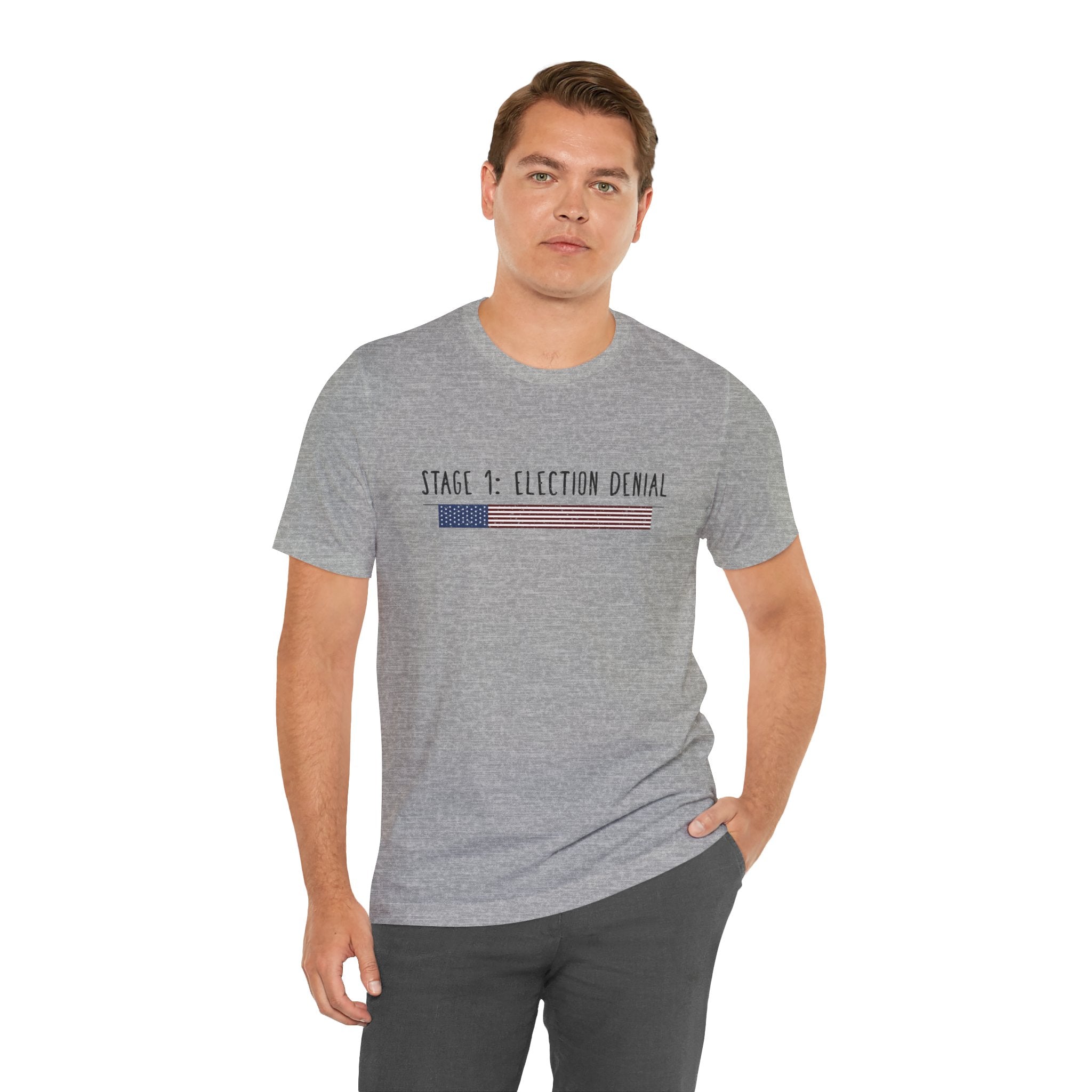 Stage 1 - Election Denial Election 2024 Unisex T-Shirt