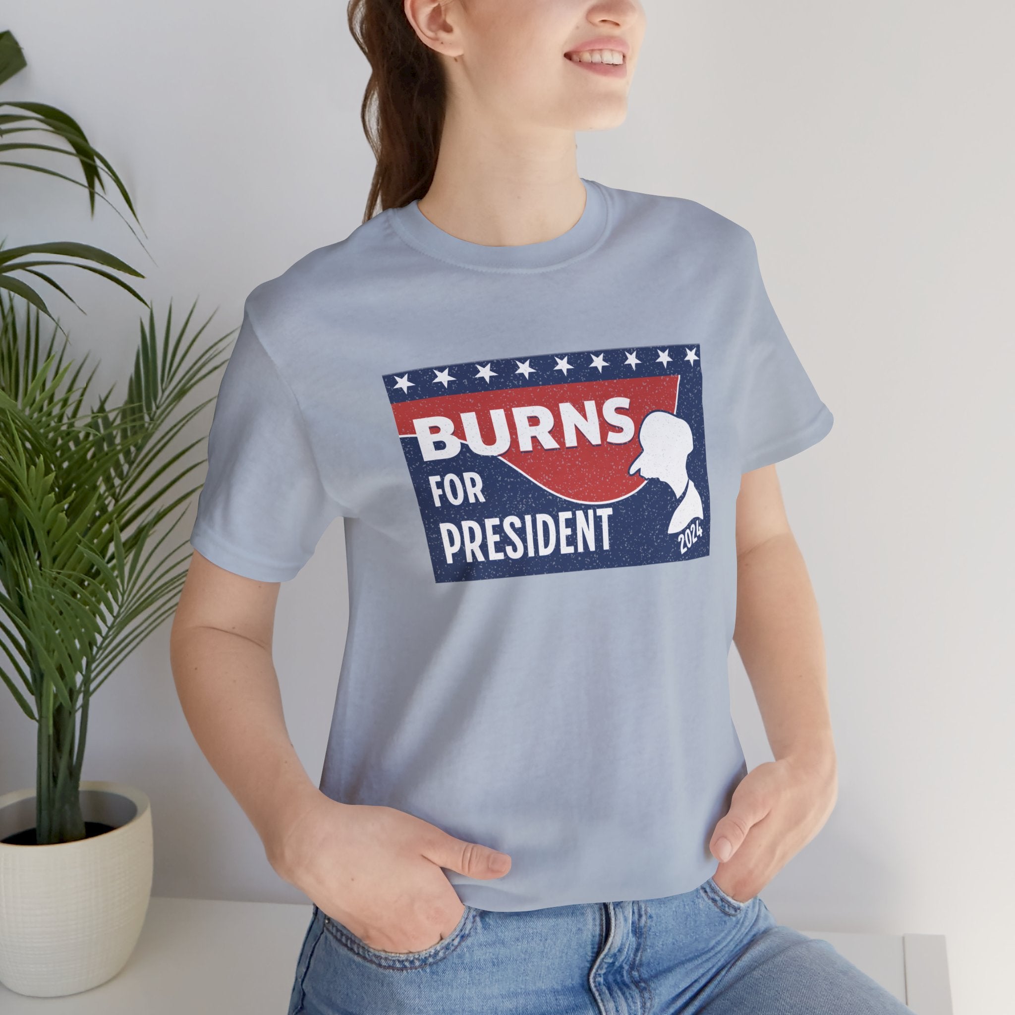 Burns for President Election 2024 Unisex T-Shirt