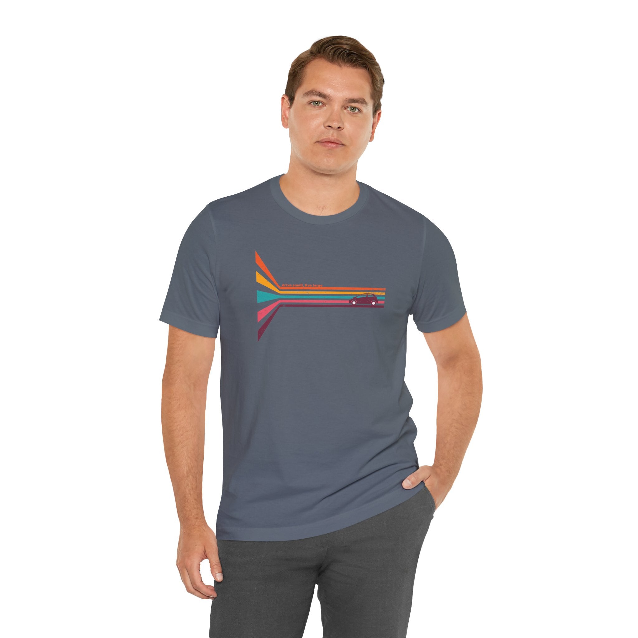 Drive Small Live Large Unisex T-Shirt