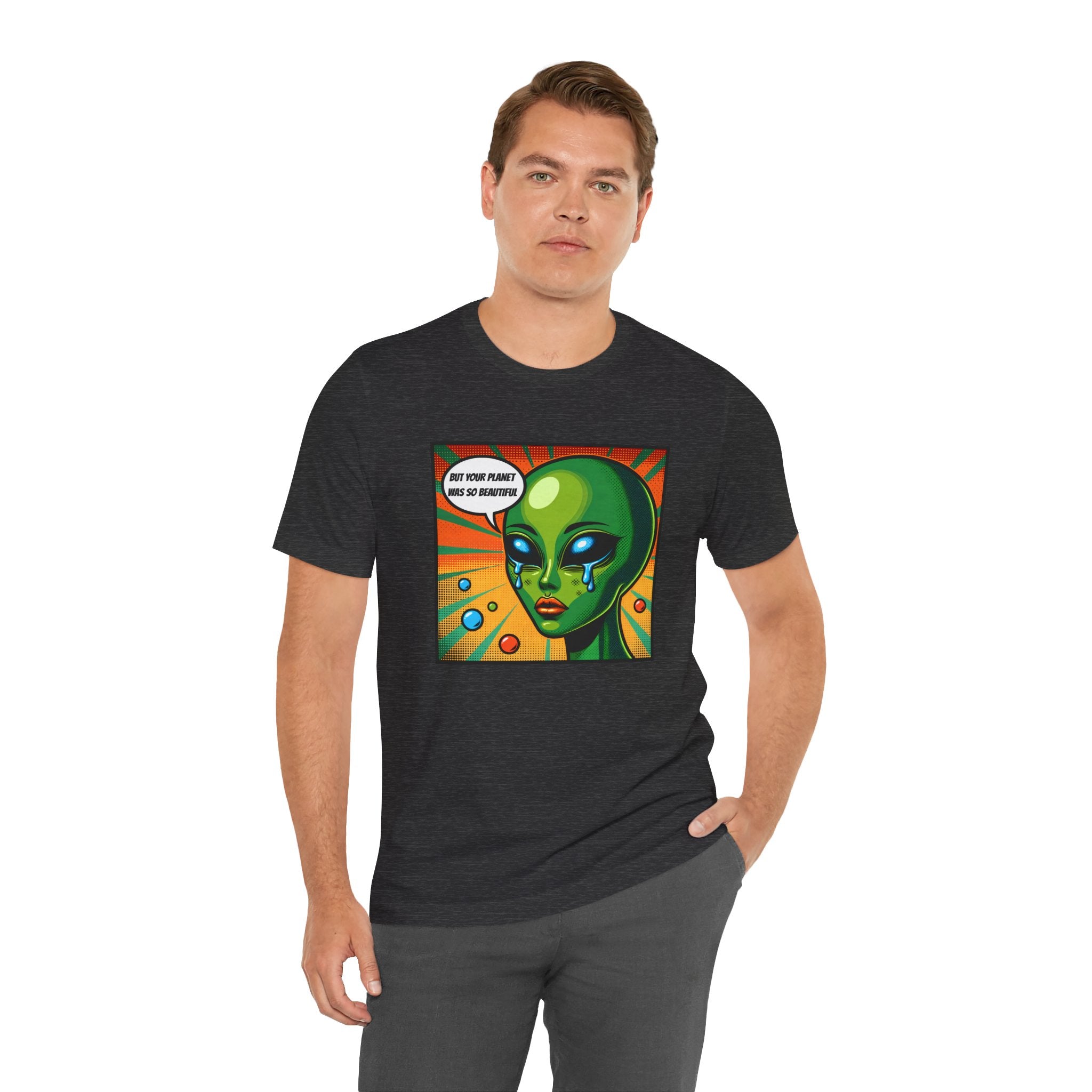 Alien But Your Planet For Beautiful Unisex T-Shirt