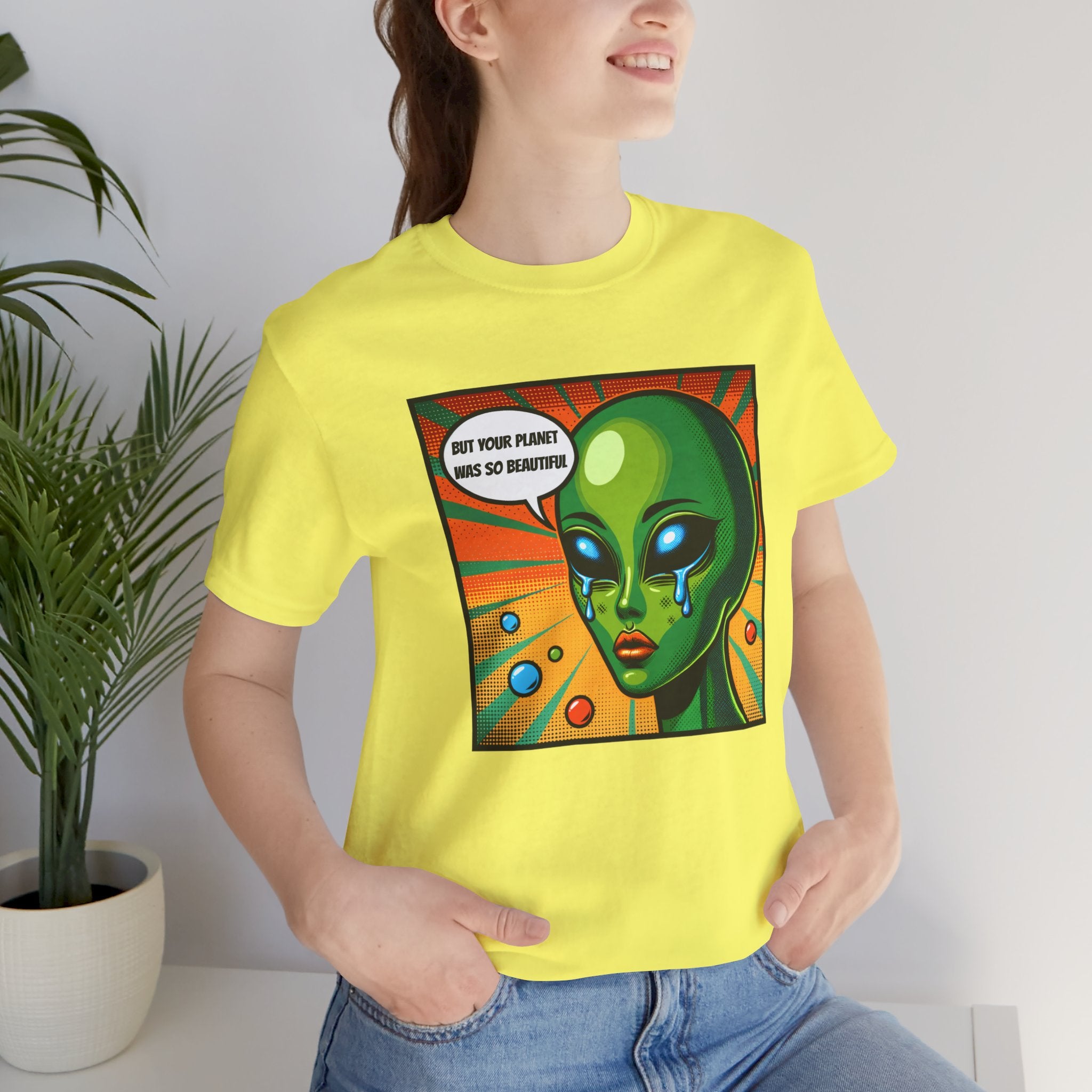 Alien But Your Planet For Beautiful Unisex T-Shirt