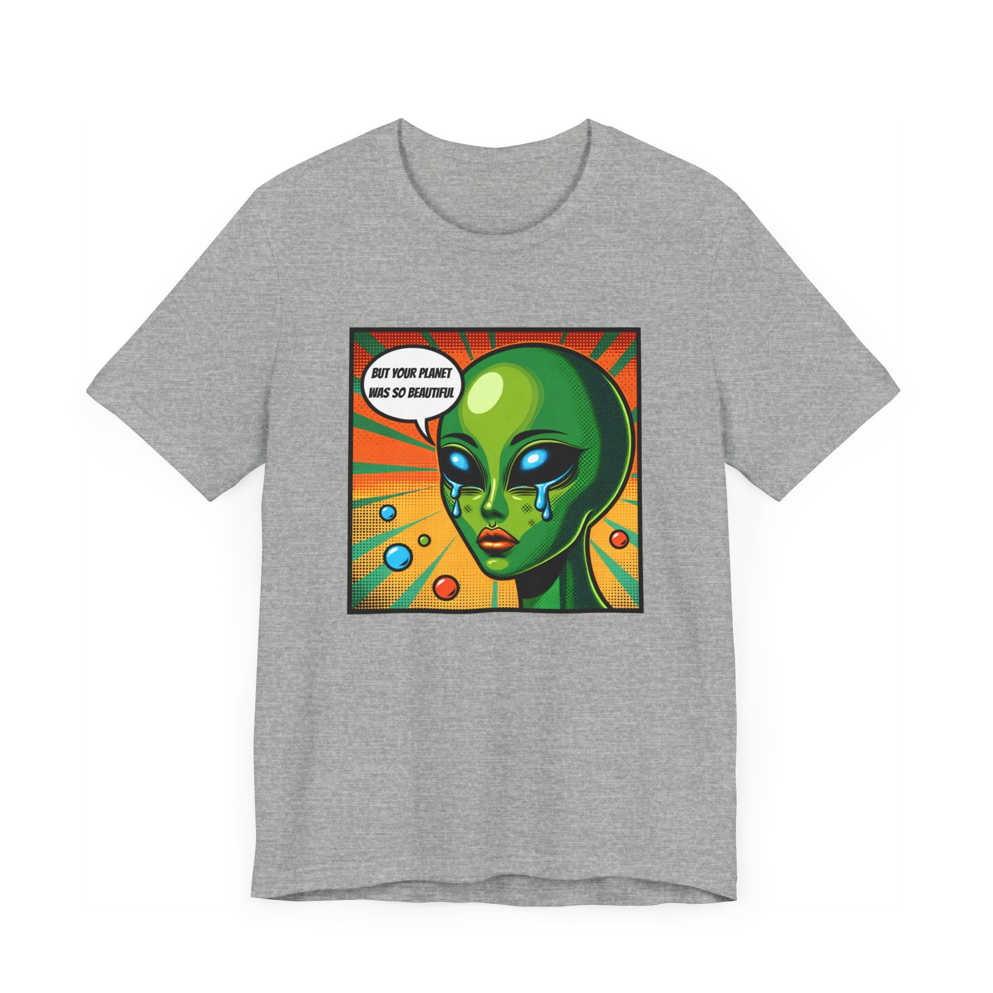 Alien But Your Planet For Beautiful Unisex T-Shirt