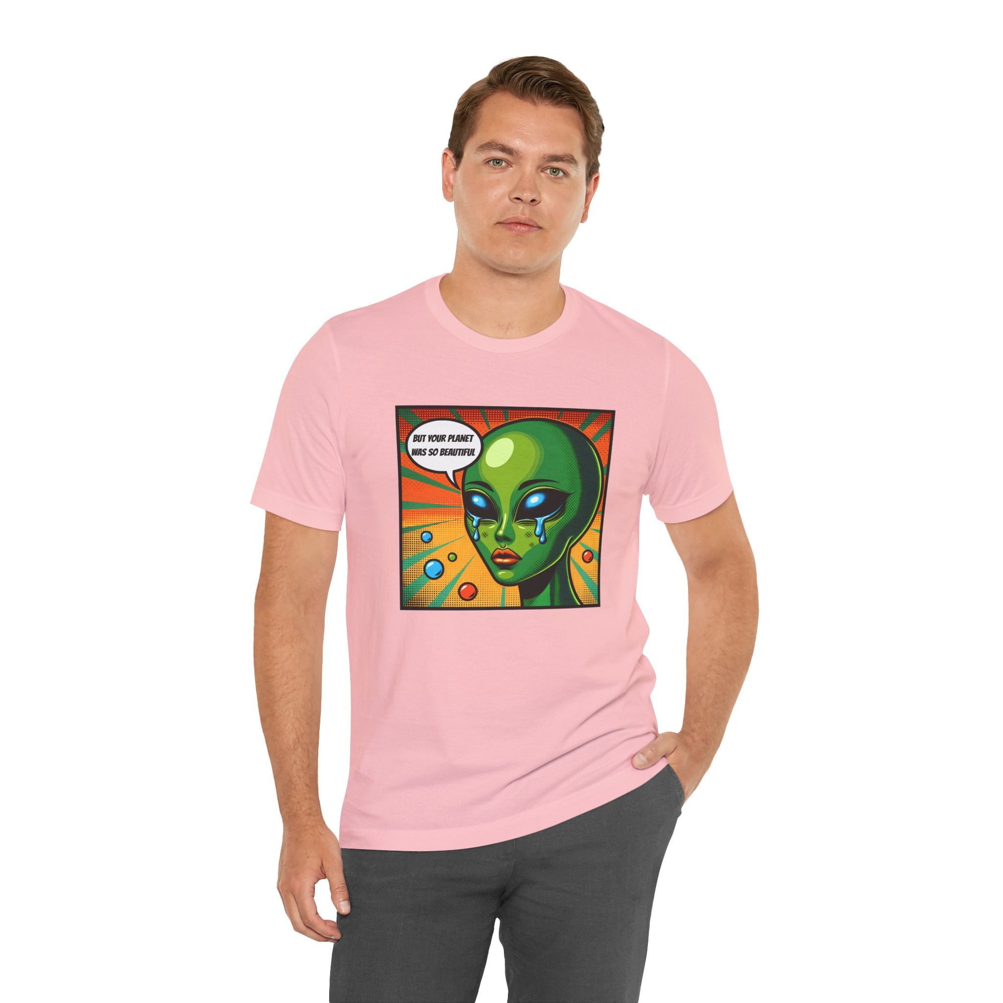 Alien But Your Planet For Beautiful Unisex T-Shirt