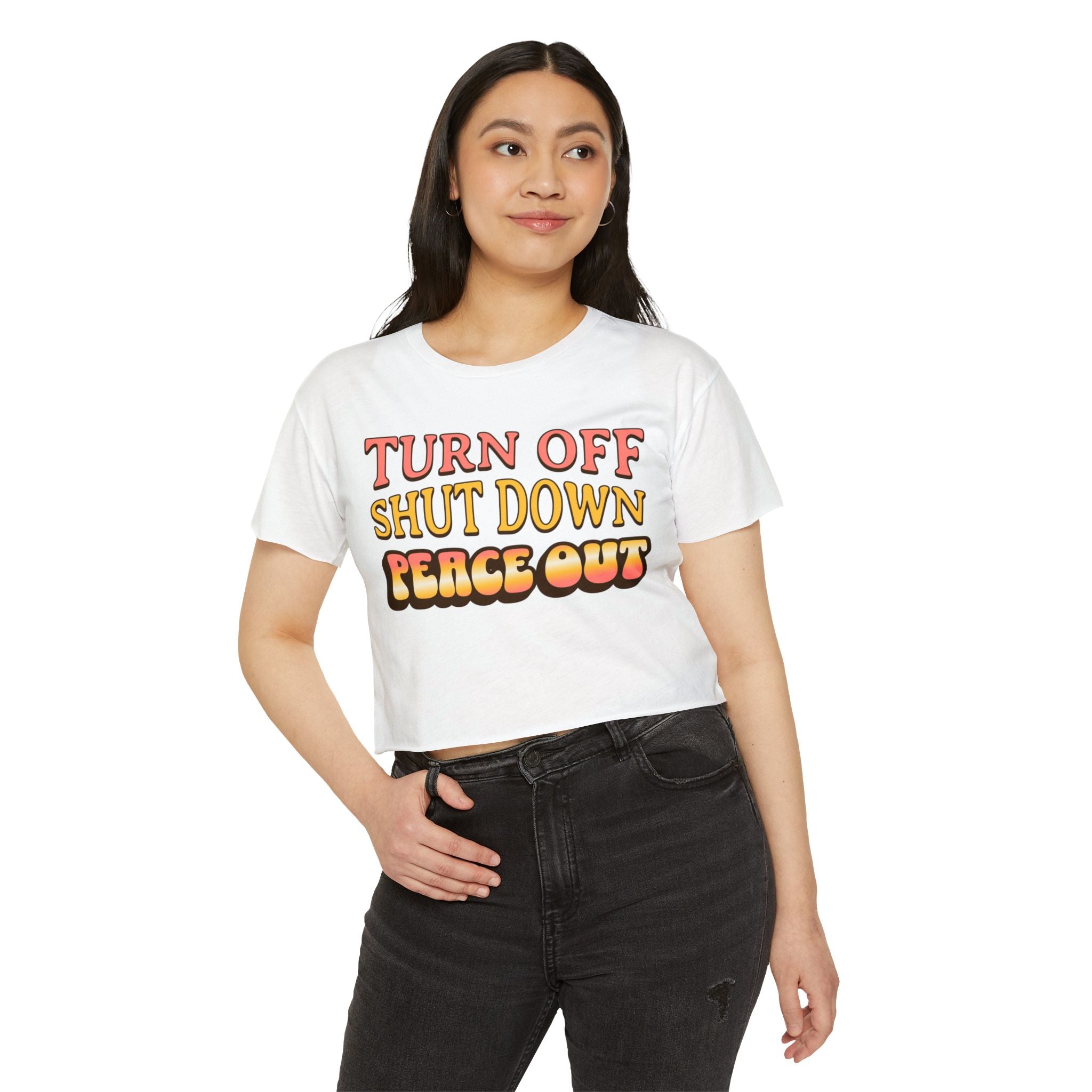 Turn off, shut down, peace out! Cute crop tee in warm colors