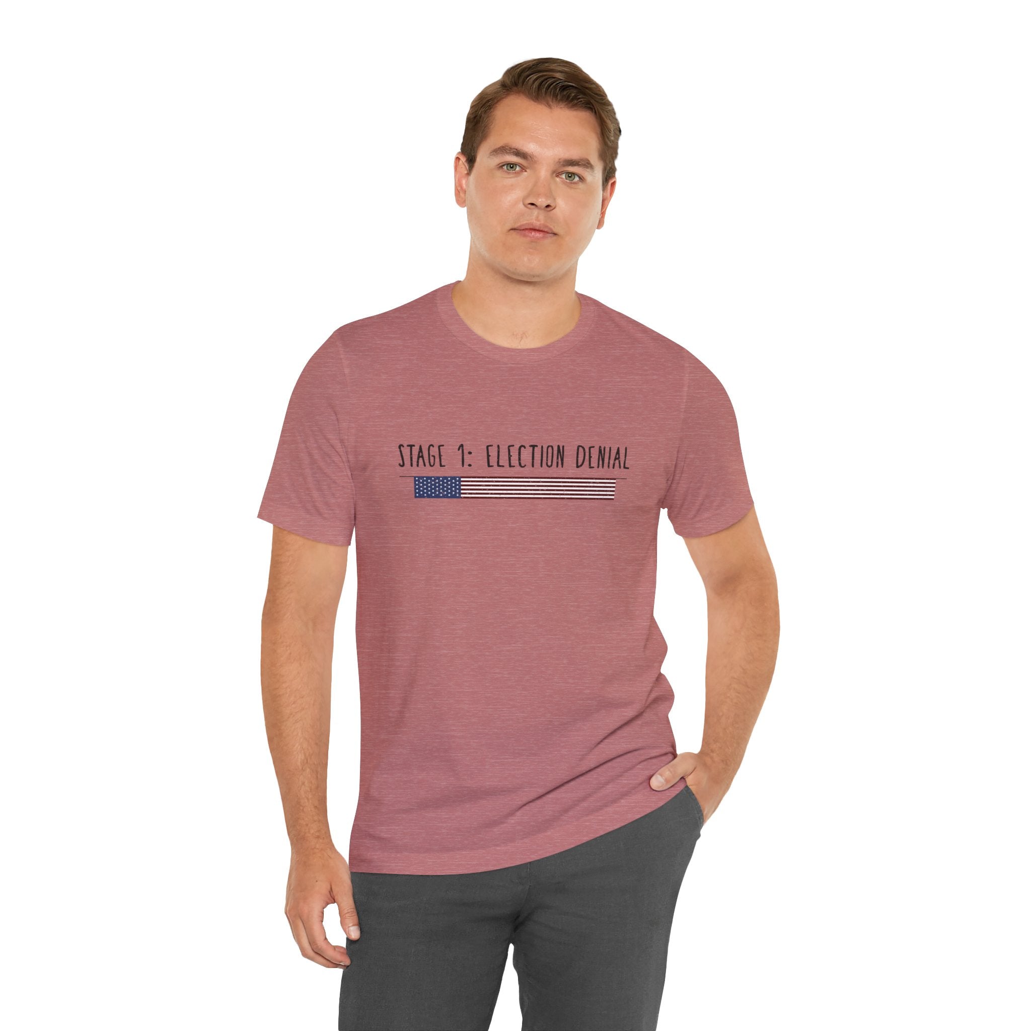 Stage 1 - Election Denial Election 2024 Unisex T-Shirt