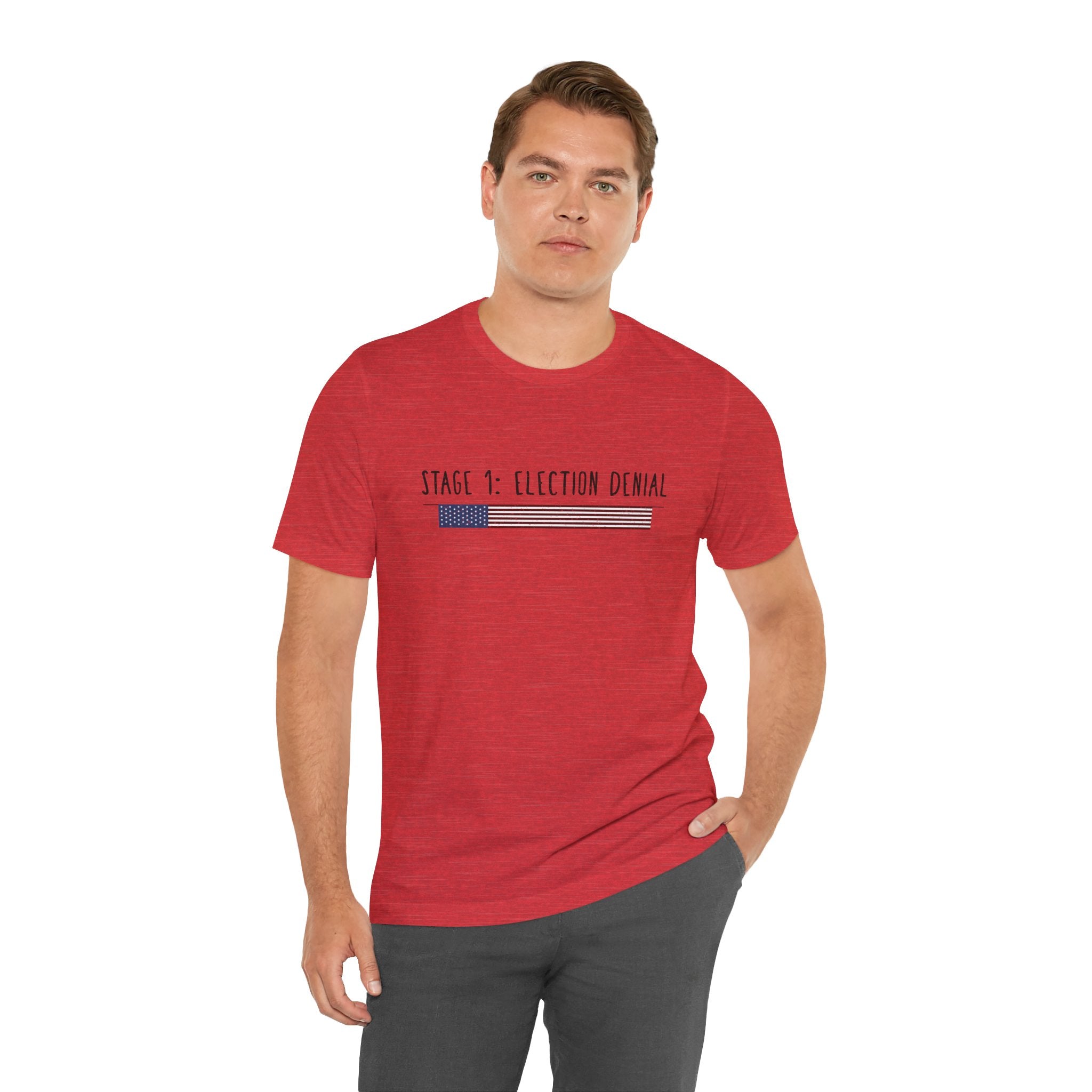 Stage 1 - Election Denial Election 2024 Unisex T-Shirt